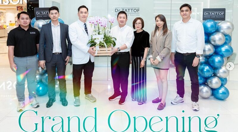 Dr.TATTOF Clinic ปักหมุดแลนด์มาร์คใหม่ ที่ Zpell @ ฟิวเจอร์พาร์ค รังสิต