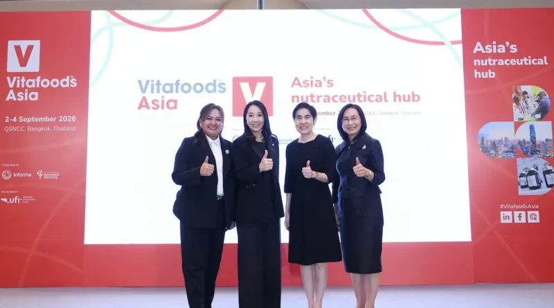 Vitafoods Asia 2026 ตัวเร่งอุตสาหกรรมสารสกัดไทย ชูงานวิจัย – เครือข่ายโลก สร้างมูลค่าเศรษฐกิจใหม่ ขานรับตลาดโภชนาการสุขภาพโลกโตทะลุล้านล้านดอลลาร์